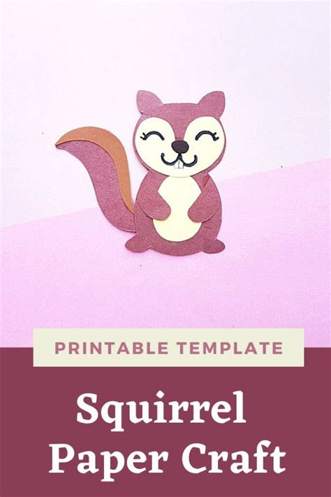 Squirrel Paper Craft with Printable Template | Paper crafts, Template ...