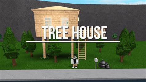 Roblox Bloxburg Tree House