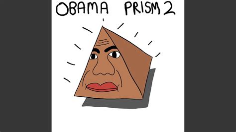 Obama Prism - YouTube