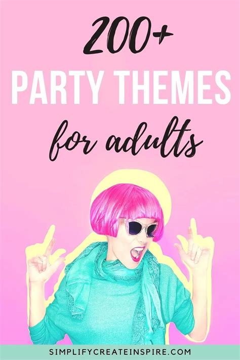 250 Unique Party Themes For Adults For 2024