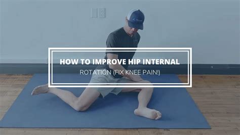 How to Improve Hip Internal Rotation (Fix Knee Pain!) - Precision Movement