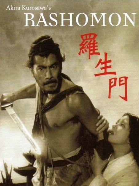 Rashomon (1950): directed by Akira Kurosawa. ｜Rashomon (羅生門） is a 1950 ...