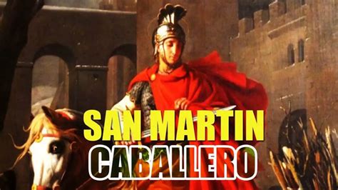 san Martín Caballero: Historia, significado, oración y más