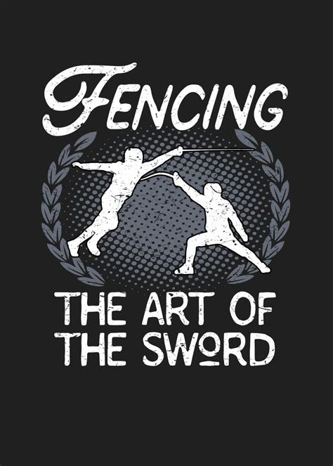 'Fencing Art Of The Sword' Poster, picture, metal print, paint by Foxxy ...