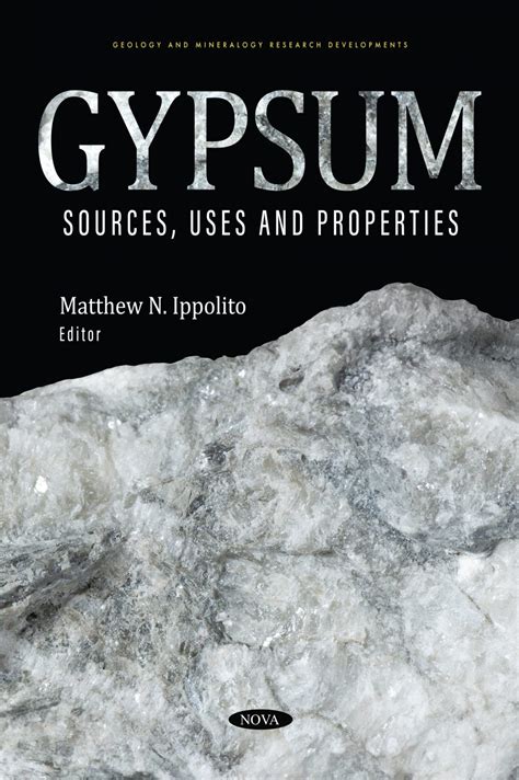 Gypsum: Sources, Uses and Properties – Nova Science Publishers