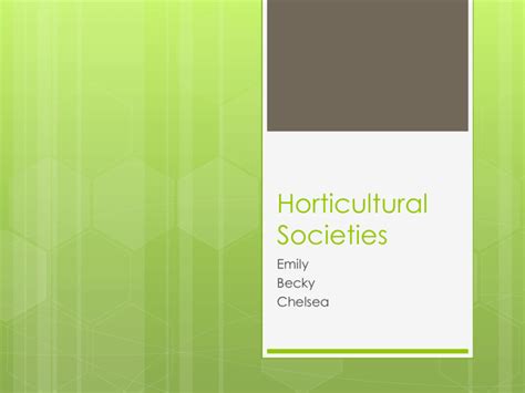 Horticultural Societies