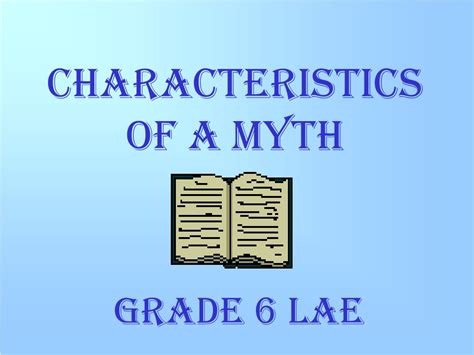 PPT - CHARACTERISTICS OF A MYTH PowerPoint Presentation, free download ...