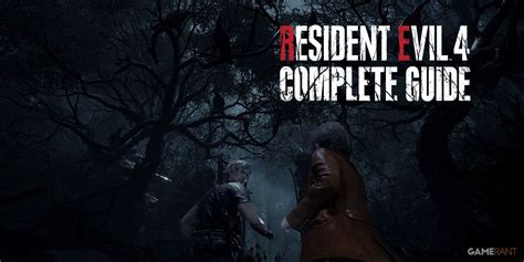 Resident Evil 4 Remake: Complete Guide and Walkthrough – Kaki Field Guide