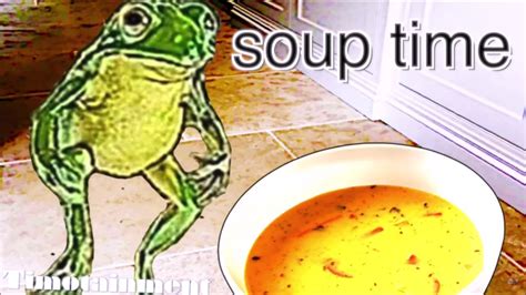 Soup Time Meme Frog