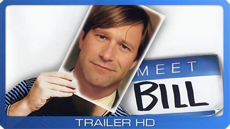 Meet Bill ≣ 2007 ≣ Trailer ≣ German | Deutsch - YouTube