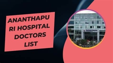 Ananthapuri Hospital Doctors List, Address & Contact