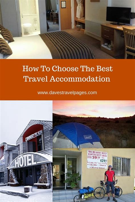 How To Choose The Best Travel Accommodation For You