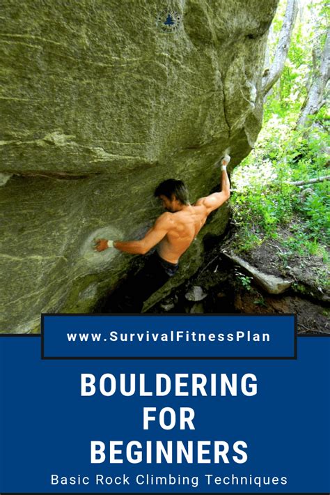 Outdoor Bouldering Techniques for Beginners | Bouldering, Climbing ...