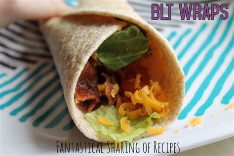 Fantastical Sharing of Recipes: BLT Wraps