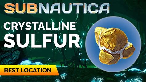 Subnautica Where to find Crystalline Sulfur - YouTube