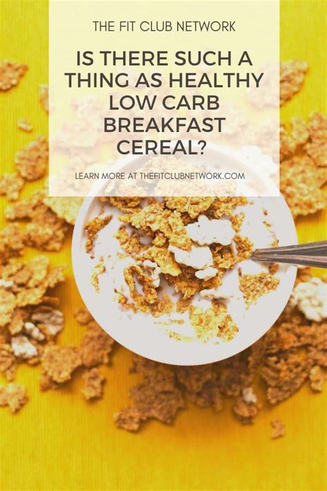 Is There Such A Thing As Healthy Low Carb Breakfast Cereal?