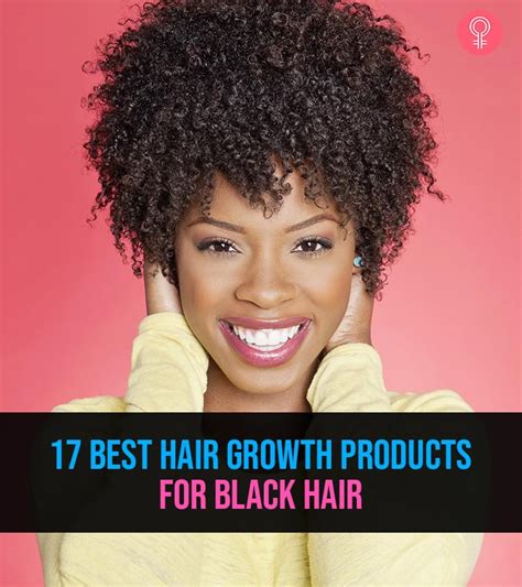 17 Best Hair Growth Products For Black Hair, As Per An Expert