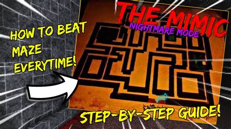 HOW TO BEAT THE MAZE (THE MIMIC I NIGHTMARE MODE) | Chapter 2 | STEP-BY ...