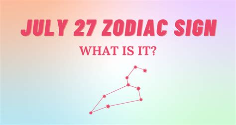 July 27 Zodiac Sign Explained | So Syncd