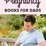 The Best Pregnancy Books for Dads That Aren't a Bore! - Pregnant Mama ...