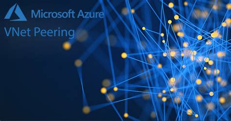 How to set up Virtual Network Peering in Azure | by Shruti Pal ...