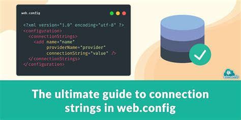 The ultimate guide to connection strings in web.config