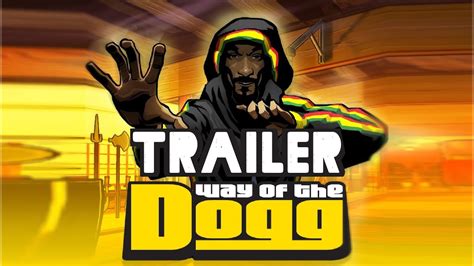 Snoop Dogg: Way of the Dogg - Trailer - YouTube