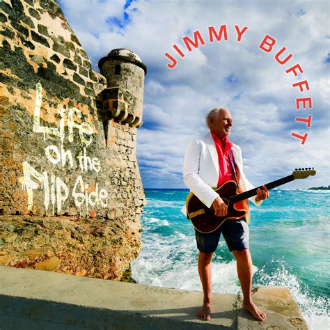 Jimmy Buffett - Life on the Flip Side