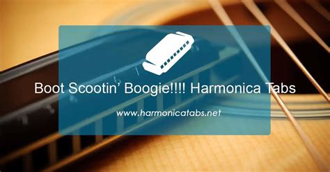 Boot Scootin' Boogie!!!! Harmonica Tablature ⋆ Harmonica Tab for Boot ...