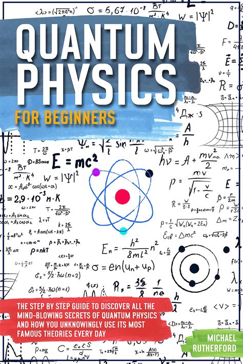 Quantum Physics For Beginners: A Journey Through Quantum Mechanics ...