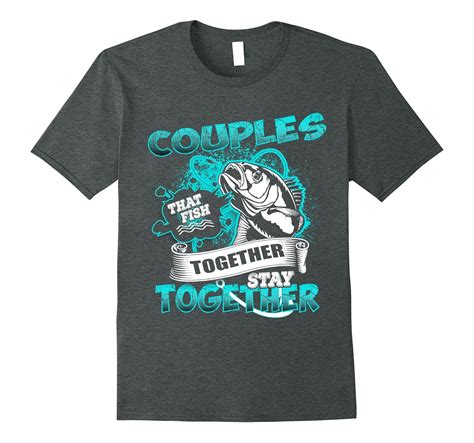 Couples That Fish Together – Men’s Funny Fishing T-Shirt-Art – Artvinatee