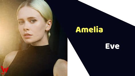 Amelia Eve (Actress) Height, Weight, Age, Affairs, Biography & More