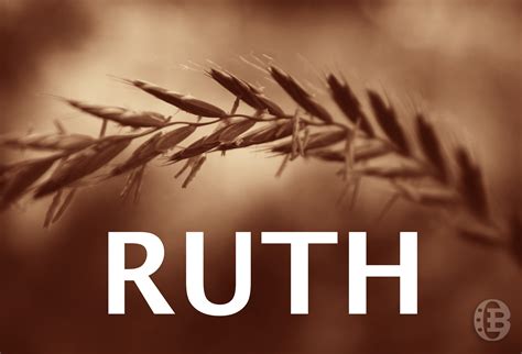 Ruth: redemption and hope for a family and a nation - OverviewBible