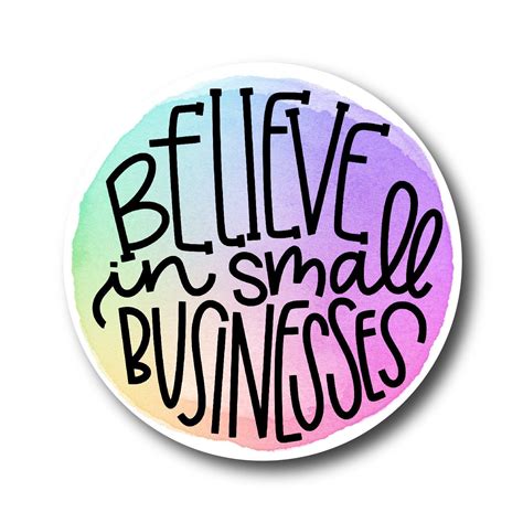 Believe in Small Businesses Sticker Small Business Thank You Product ...