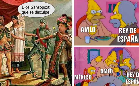 Memes de AMLO por petición de disculpa a España por la Conquista- Grupo ...