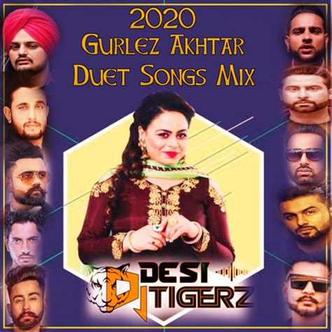 Stream 2020 Gurlez Akhtar Duet Songs Megamix by DJ DESI TIGERZ OFFICIAL ...