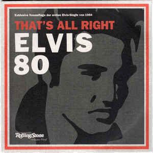 Elvis Presley - That's All Right (Elvis 80) (2014, Vinyl) | Discogs