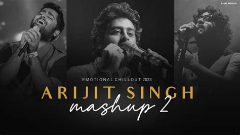 Arijit Singh Mashup 2023 - Part 2 | BICKY OFFICIAL - YouTube