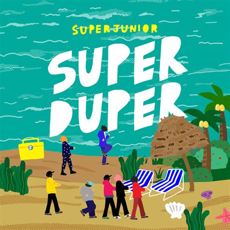 Super Junior to drop 'Super Duper' prior to official album release ...