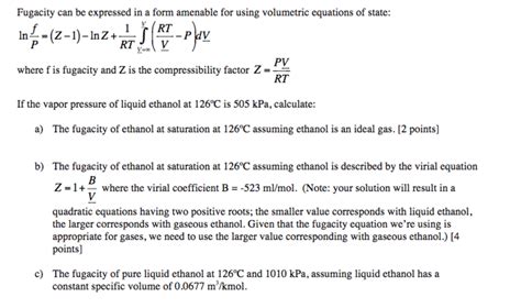 Solved Fugacity can be expressed in a form amenable for | Chegg.com