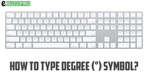 How to Type Degree (°) Symbol on Mac, PC Keyboard, iOS and Android?