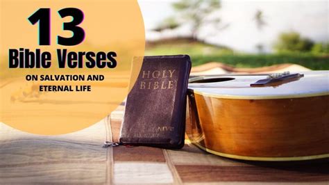 13 Important Bible Verses on Salvation and Eternal life