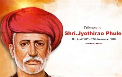 Mahatma Jyotiba Phule Jayanti: Know all about the social reformer ...