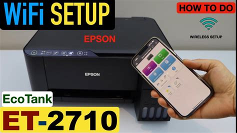 Epson EcoTank ET-2710 WiFi Setup. - YouTube