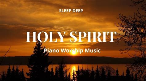 HOLY SPIRIT : RELAXING MUSIC | MEDITATION MUSIC | CHRISTIAN MUSIC ...