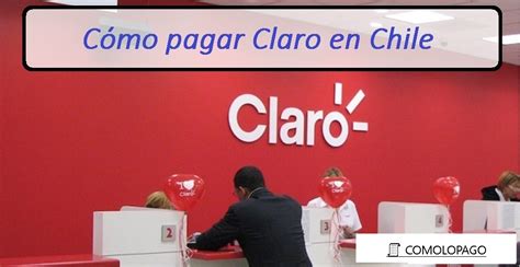 Cómo pagar Claro en Chile - 🧾 Comolopago