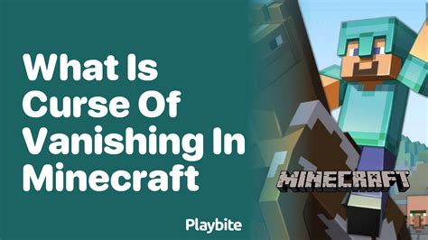 What is the Curse of Vanishing in Minecraft? - Playbite