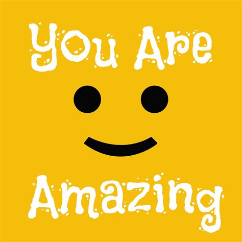 You are amazing | Quotes you are amazing, You are amazing, Amazing quotes