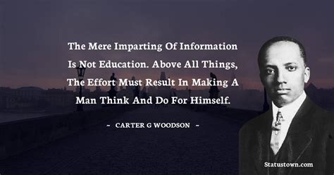 20+ Best Carter G. Woodson Quotes