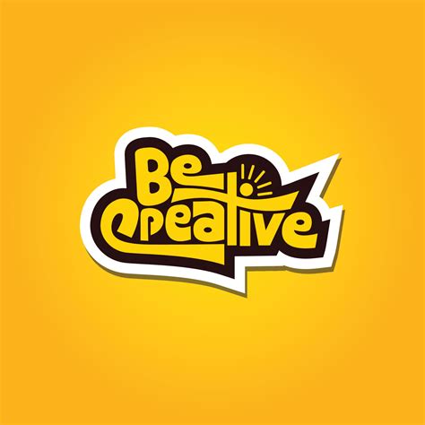 Be Creative Typography Logo Design. vector illustration 10843426 Vector ...